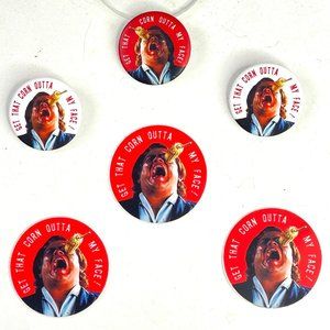Nacho Libre Get That Corn Outta My Face Elote 6 Matte Button + Sticker Bundle